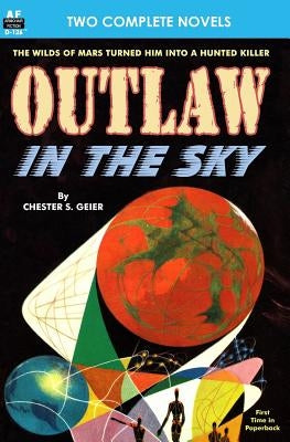 Outlaw in the Sky & Legacy from Mars by Gallun, Raymond Z.