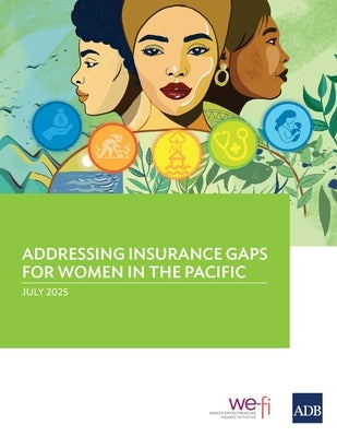 Addressing Insurance Gaps for Women in the Pacific by Asia Development Bank