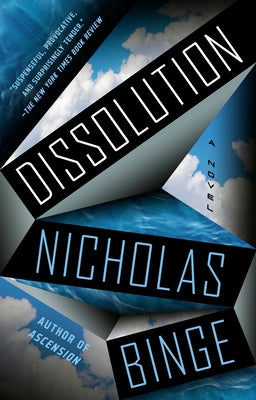 Dissolution by Binge, Nicholas