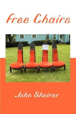 Free Chairs by Sheirer, John