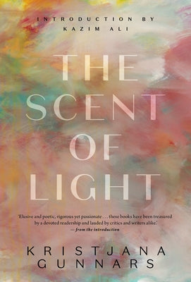 The Scent of Light by Gunnars, Kristjana