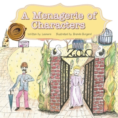 A Menagerie of Characters by Leonora