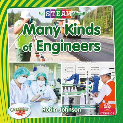 Many Kinds of Engineers by Johnson, Robin