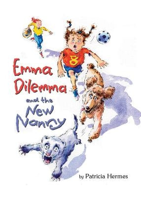 Emma Dilemma and the New Nanny by Hermes, Patricia