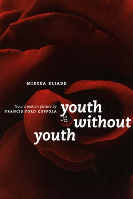 Youth Without Youth by Eliade, Mircea