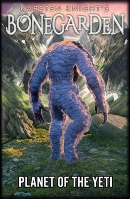 Planet of the Yeti by Knight, Karsten