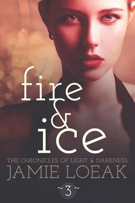Fire and Ice by Loeak, Stacy