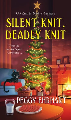 Silent Knit, Deadly Knit by Ehrhart, Peggy