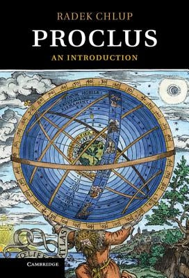 Proclus: An Introduction by Chlup, Radek