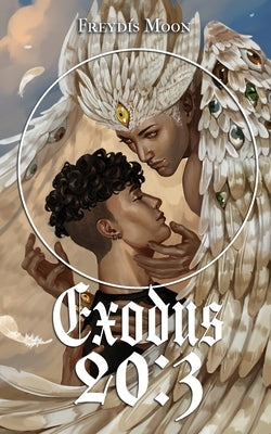 Exodus 20: 3 by Moon, Freydís