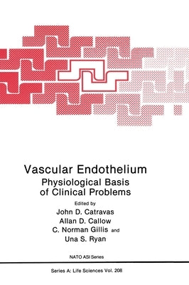 Vascular Endothelium by NATO Advanced Study Institute on Vascula