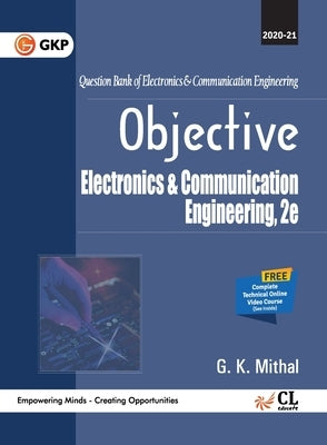Objective Electronics & Communication Engineering By GK Mithal by Mithal, G. K.