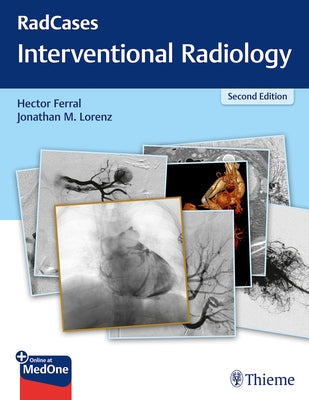 Radcases Q&A Interventional Radiology by Ferral, Hector