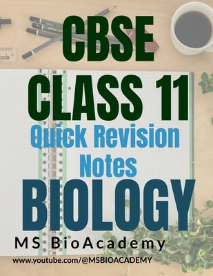 Quick Revision Notes -Part I (Biology) by Sharma, Monica