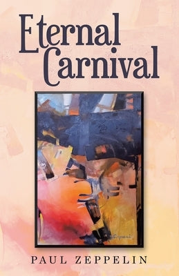 Eternal Carnival by Zeppelin, Paul