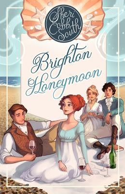Brighton Honeymoon by South, Sheri Cobb