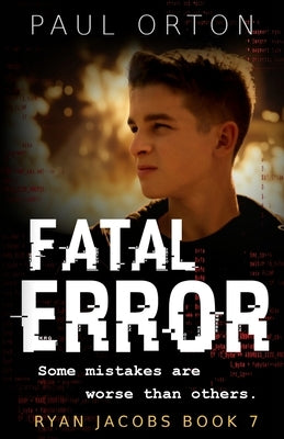 Fatal Error by Orton, Paul
