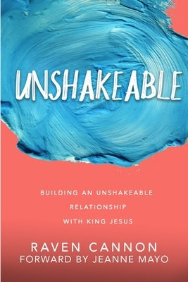 Unshakeable by Cannon, Raven