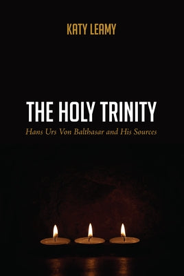The Holy Trinity by Leamy, Katy