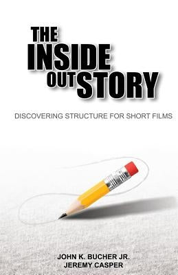 The Inside Out Story by Casper, Jeremy