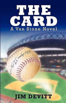 The Card: A Van Stone Novel by Devitt, Jim