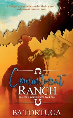 Commitment Ranch by Tortuga, Ba