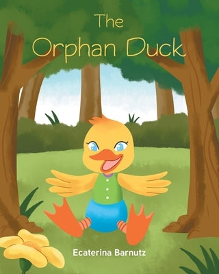 The Orphan Duck by Barnutz, Ecaterina