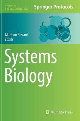 Systems Biology by Bizzarri, Mariano