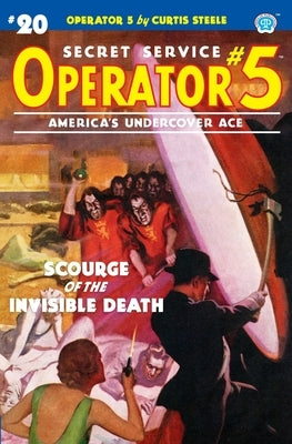 Operator 5 #20: Scourge of the Invisible Death by Davis, Frederick C.