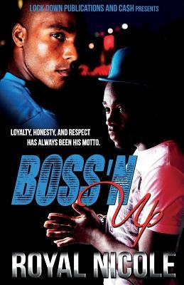 Boss 'n Up by Nicole, Royal