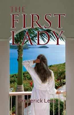 The First Lady by Lees, Frederick