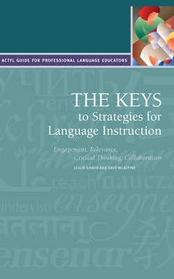 The Keys to Strategies for Language Instruction by McAlpine, David
