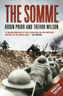 The Somme by Prior, Robin