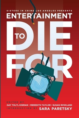 Entertainment to Die For by Paretsky, Sara