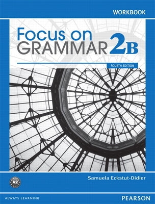 Ve Focus Gr. (2) 4e Workbook B 216351 by Eckstut