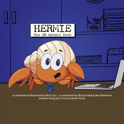 Hermie the HR Hermit Crab by Cruz, Rich