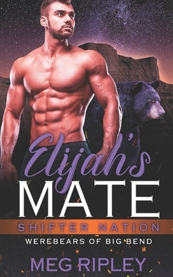 Elijah's Mate by Ripley, Meg