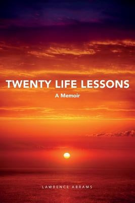Twenty Life Lessons: A Memoir by Haier, Miriam Rose