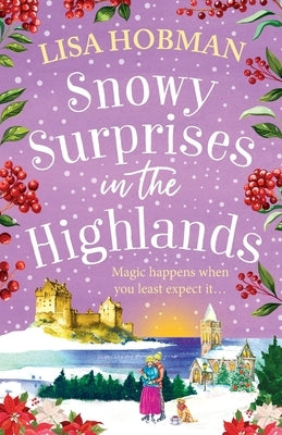 Snowy Surprises in the Highlands by Hobman, Lisa
