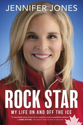 Rock Star: My Life on and Off the Ice by Jones, Jennifer