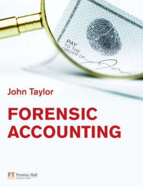 Forensic Accounting by Taylor, John