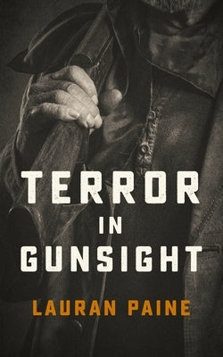 Terror in Gunsight by Paine, Lauran