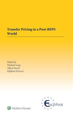 Transfer Pricing in a Post-BEPS World by Lang, Michael