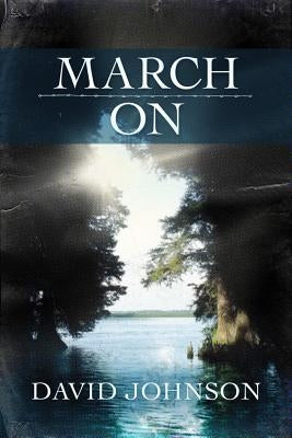 March on by Johnson, David