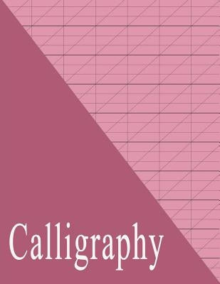 Beginners Calligraphy Workbook: Slanted Practice Grid Paper - Maroon by Dot, Red