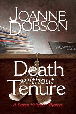 Death Without Tenure by Dobson, Joanne