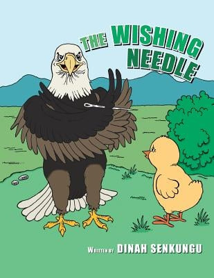 The Wishing Needle by Senkungu, Dinah