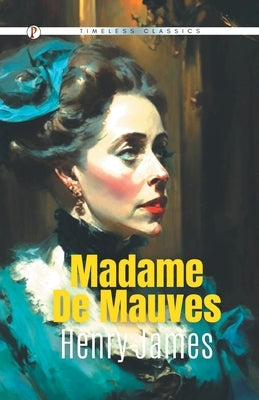 Madame de Mauves by James, Henry