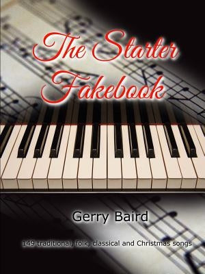 The Starter Fakebook by Baird, Gerry
