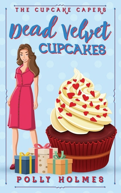 Dead Velvet Cupcakes by Holmes, Polly